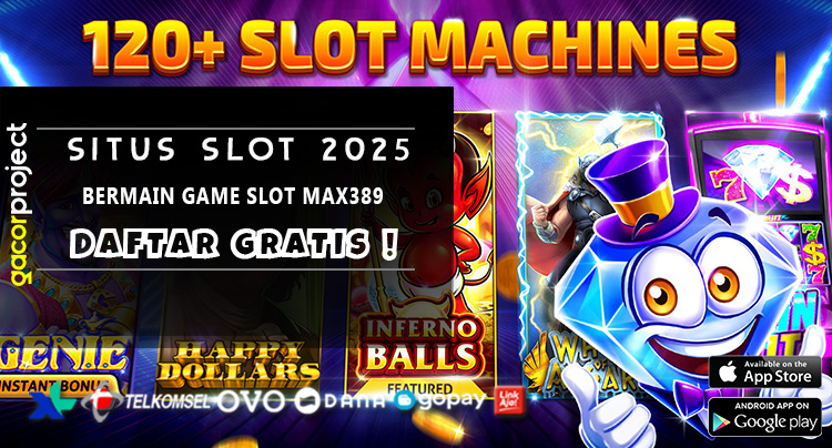 Bermain Game Slot Max389